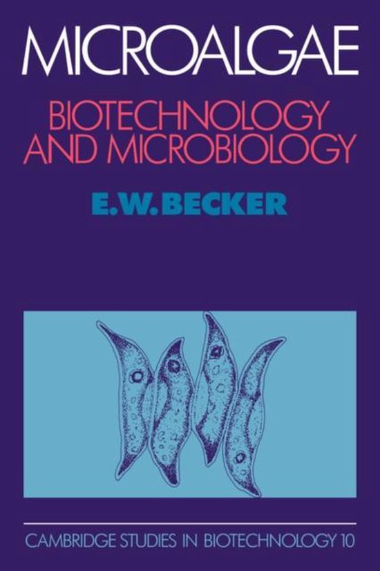 Cambridge Studies in Biotechnology 9780521350204 E.W. Becker