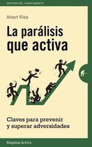 Paralisis Que Activa, La