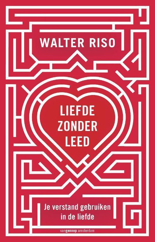 Cover van het boek 'Liefde zonder leed' van Walter Riso