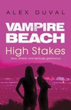 Vampire Beach High Stakes