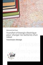 Omn.Pres.Franc.- Transfert D Énergie Électrique Pour Charger Les Batteries d'Un Robot