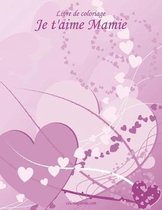 Livre de coloriage Je t'aime Mamie 1