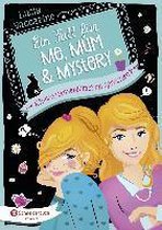 Ein Fall für Me, Mum & Mystery 02