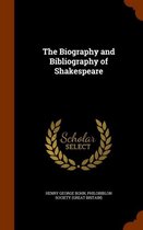 The Biography and Bibliography of Shakespeare
