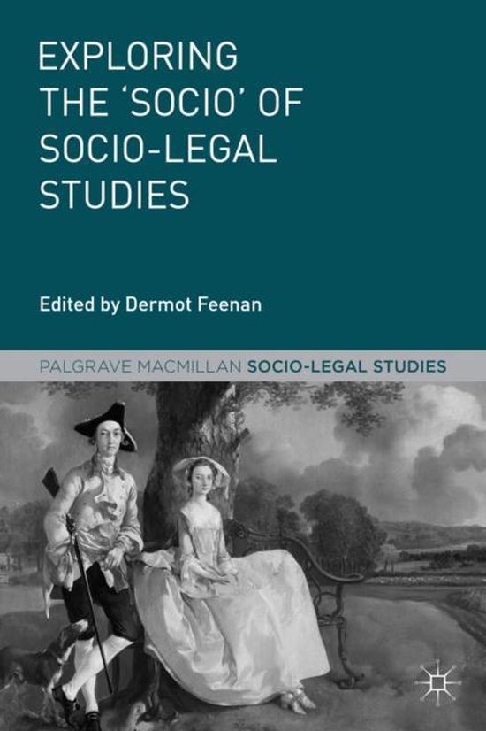 exploring-the-socio-of-socio-legal-studies-9780230337183-dermot