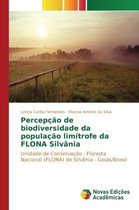 Percepção de biodiversidade da população limítrofe da FLONA Silvânia