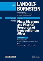 Phase Diagrams and Physical Properties of Nonequilibrium Alloys: Subvolume C: Physical Properties of Multi-Component Amorphous Alloys, Part 1