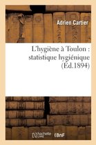Sciences- L'Hygiène À Toulon: Statistique Hygiénique