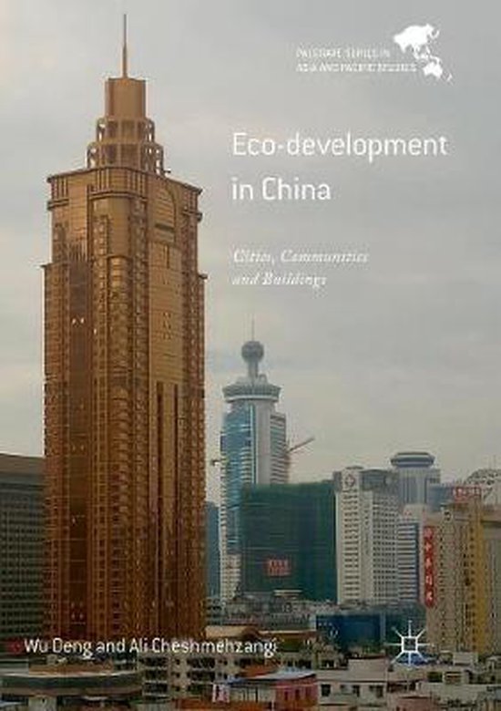 Palgrave Series in Asia and Pacific Studies- Eco-development in China
