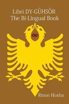 Libri Dy-Dyg hs r / The Bi-Lingual Book