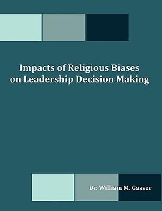 Impacts of Religious Biases on Leadership Decision Making - cover
