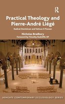 Practical Theology and Pierre-Andre Liege