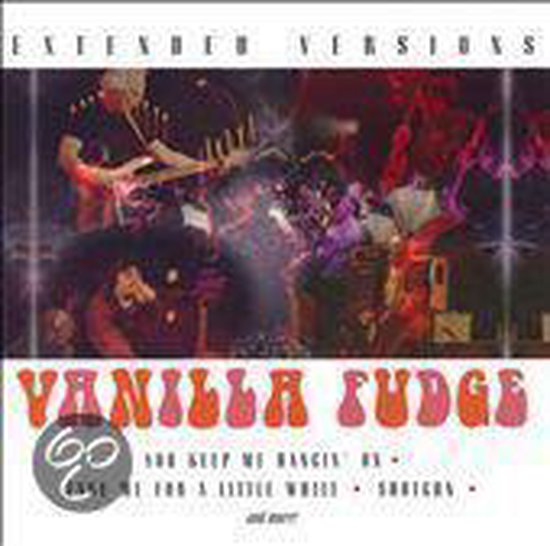 Extended Versions, Vanilla Fudge CD (album) Muziek