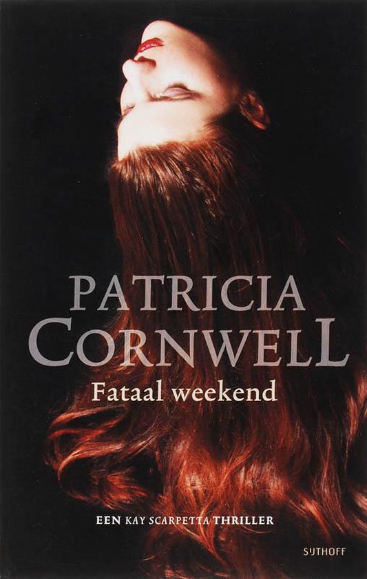 Cover van het boek 'Fataal weekend' van Patricia D. Cornwell