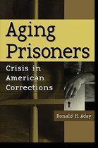 Aging Prisoners