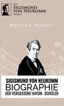 Sigismund Von Neukomm - Biographie - Der Vergessene Haydn-Schuler