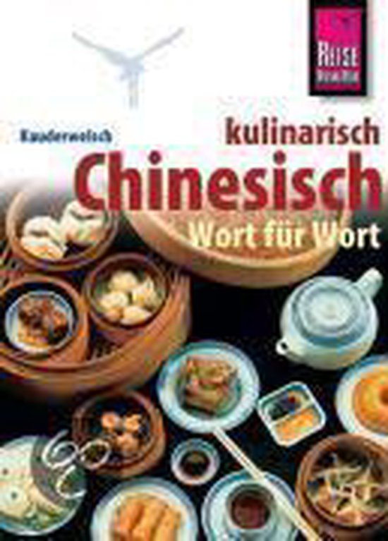 Kauderwelsch Sprachführer Chinesisch kulinarisch Wort für  ... - cover