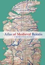 Atlas of Medieval Britain