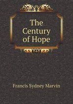 The Century of Hope