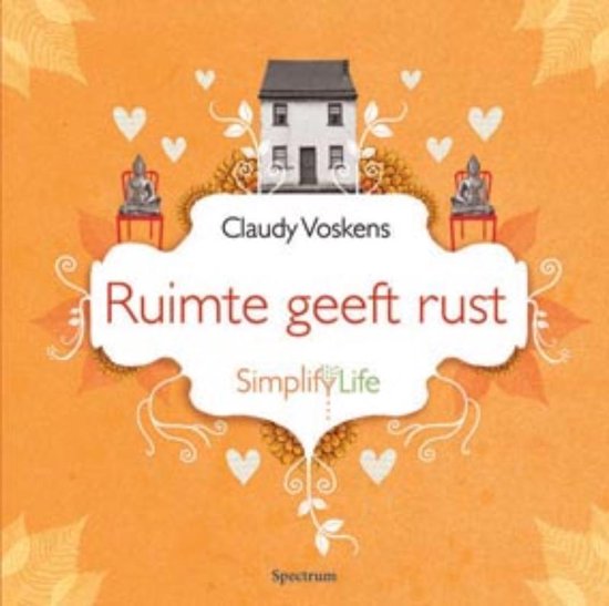 Cover van het boek 'Ruimte geeft rust' van Claudy Voskens
