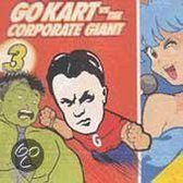 Go Kart Vs. The Corporate Giant Vol. 3