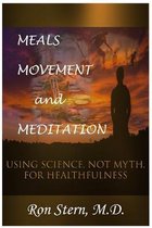 Meals, Movement, and Meditation