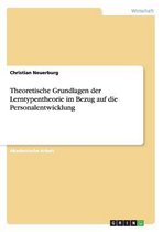 Theoretische Grundlagen der Lerntypentheorie im Bezug auf die Personalentwicklung