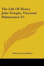 The Life of Henry John Temple, Viscount Palmerston V1