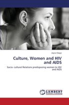 Culture, Women and HIV and AIDS