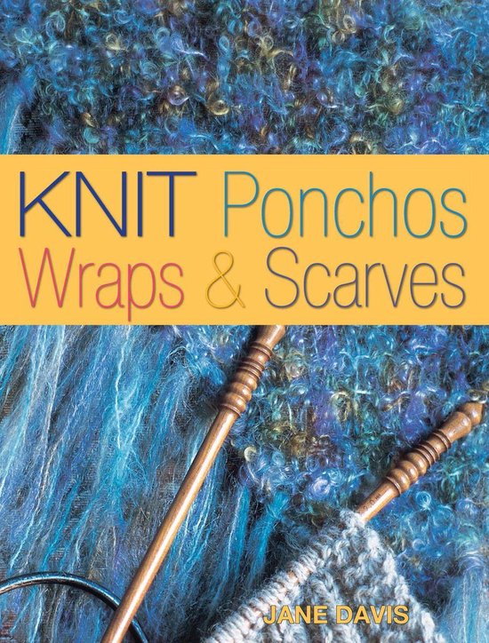 Knit Ponchos, Wraps & Scarves - cover
