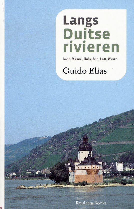 Cover van het boek 'Langs Duitse rivieren' van Guido Elias