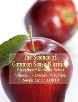 Science of Common Sense Nutrition