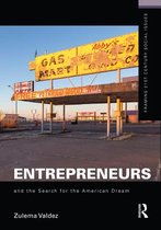 Framing 21st Century Social Issues - Entrepreneurs and the Search for the American Dream