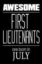 Awesome First Lieutenants Are Born In July