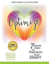 7 Simple Steps to Nurture Your Heart