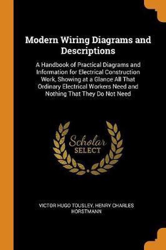 Modern Wiring Diagrams and Descriptions 9780341803294 Victor Hugo