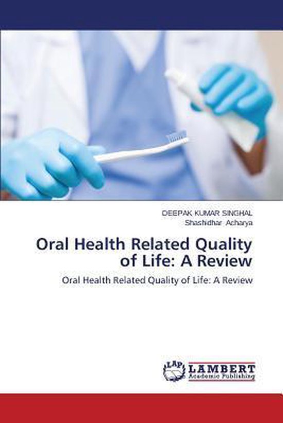 Oral Health Related Quality of Life | 9783659261121 | Singhal Deepak ...