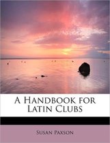 A Handbook for Latin Clubs