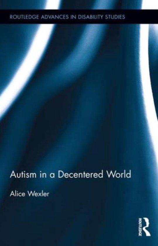 Autism in a Decentered World - cover