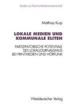 Lokale Medien Und Kommunale Eliten