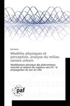 Modeles Physiques Et Perception, Analyse Du Milieu Sonore Urbain