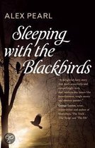 Sleeping With The Blackbirds