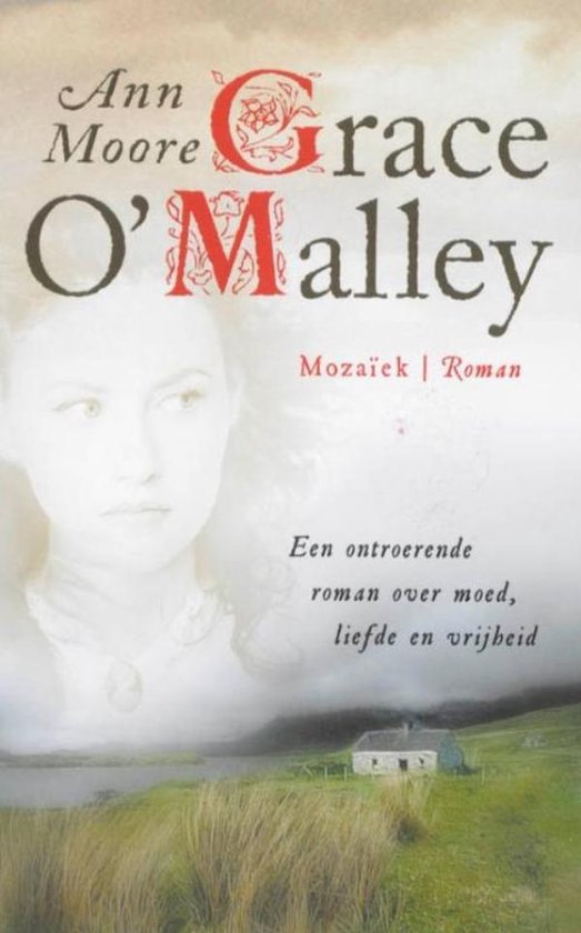 Cover van het boek 'Grace O'Malley' van A. Moore