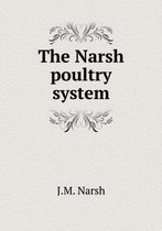 The Narsh poultry system