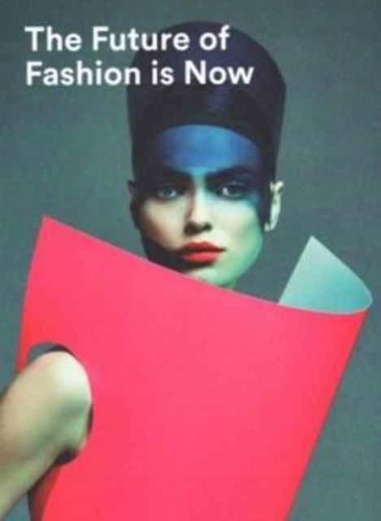 The Future of Fashion is Now - cover