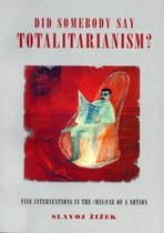 Did Someone Say Totalitarianism?