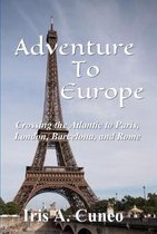 Adventure to Europe