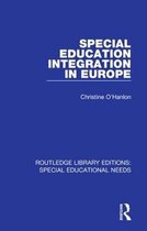 Routledge Library Editions: Special Educational Needs- Special Education Integration in Europe