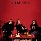 Baby In Vain - More Nothing (4 LP)