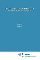Mathematical Physics and Applied Mathematics11- Quantum Scattering Theory for Several Particle Systems